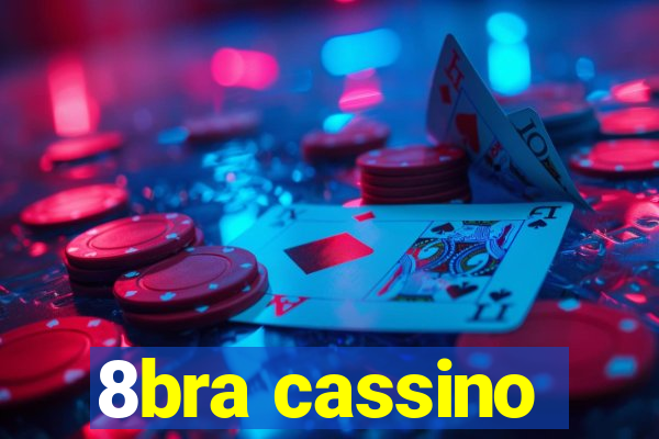 8bra cassino